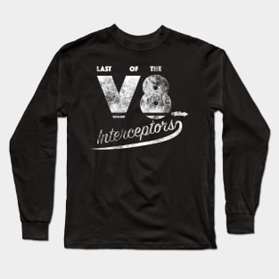 Last of the V8s Long Sleeve T-Shirt